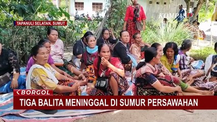 3 Balita Asal Tapanuli Selatan Meninggal Tenggelam di Sumur, Polisi Selidiki Dugaan Kelalaian