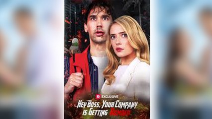 Hey Boss, Your Company Is Getting Bombed (REELSHORT) Full Movie