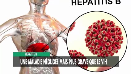 [#Reportage] Hépatite B : une maladie négligée mais plus grave que le VIH