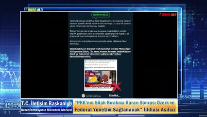 “PKK’nın Silah Bırakma Kararı Sonrası Özerk ve Federal Yönetim Sağlanacak” İddiası Asılsız