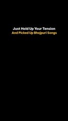 Bhojpuri Sorry Sorry Songs 🎶