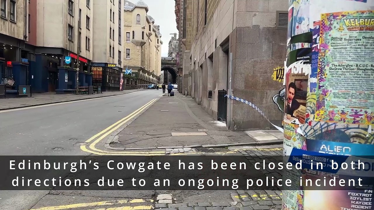 Edinburgh’s Cowgate closed in both directions due to police incident
