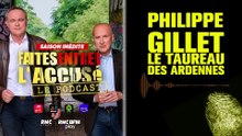 Philippe Gillet, le taureau des ardennes - Faites entrer laccusé - Podcast