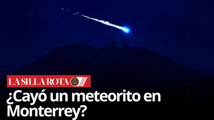 Explosión en el cielo de Monterrey: ¿meteorito o basura espacial?