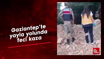 Gaziantep'te yayla yolunda feci kaza