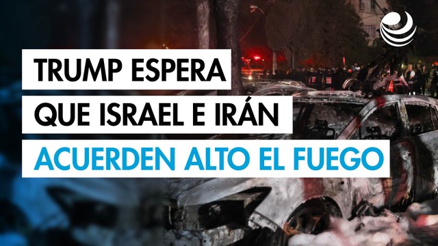 Donald Trump espera que Israel e Irán puedan lograr un alto el fuego