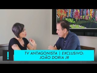 13/02/2017 | Exclusivo: João Doria na TV Antagonista