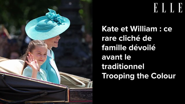 Kate et William : ce rare cliché de famille dévoilé avant le traditionnel Trooping the Colour