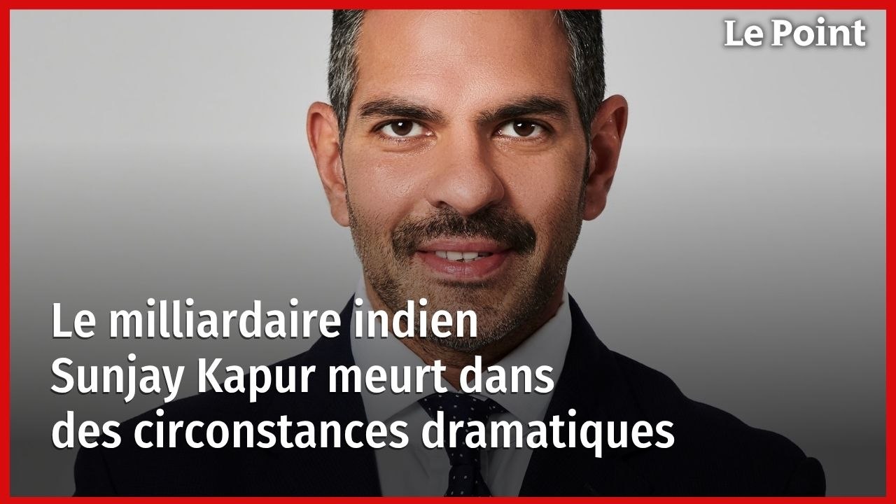 Le milliardaire indien Sunjay Kapur meurt dans des circonstances dramatiques