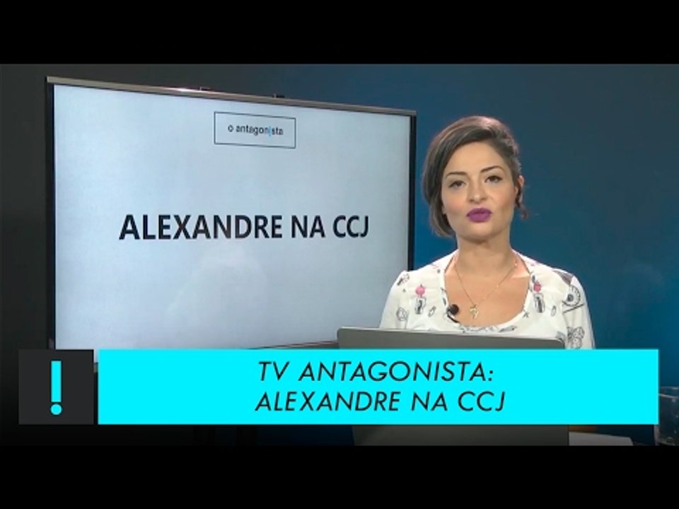 21/02/2017 | Alexandre na CCJ