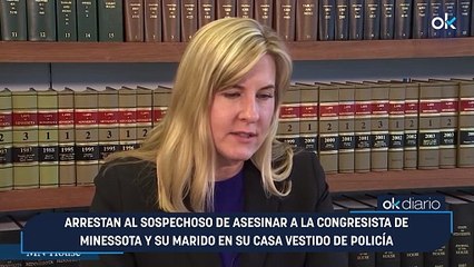 Arrestan al sospechoso de asesinar a la congresista de Minessota y su marido en su casa vestido de policía