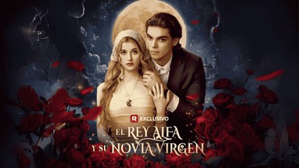 El Rey Alfa y Su Novia Virgen en español