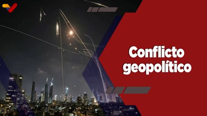 Programa Especial | Operación Promesa Verdadera III, Irán responde al ataque Israelí