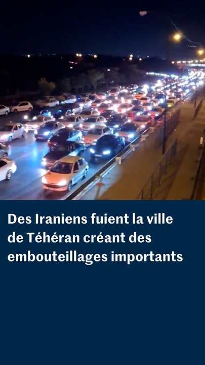 Des Iraniens fuient Téhéran après les frappes israéliennes