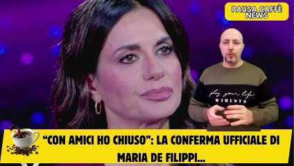 “Con Amici ho chiuso” la conferma ufficiale di Maria De Filippi...