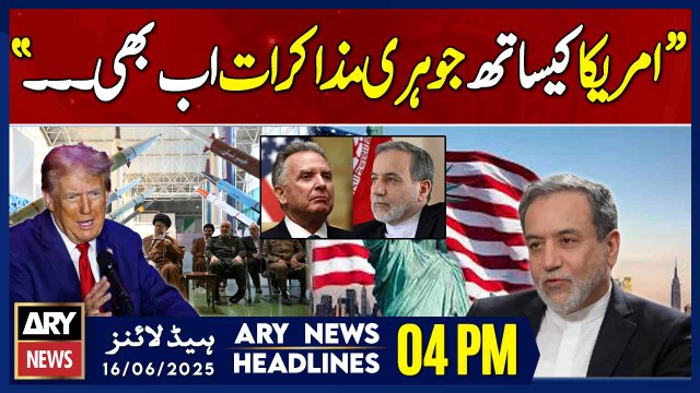 ARY News 4 PM Headlines || 16th June 2025 - Iran launches 370 ballistic missiles in 4 days