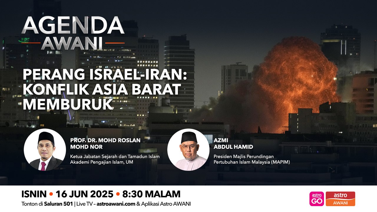 Agenda AWANI: Perang Israel-Iran: Konflik Asia Barat memburuk
