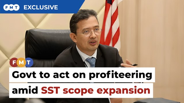 Govt to ramp up efforts to curb profiteering amid SST scope expansion