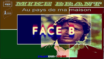 Mike Brant - Au Pays De Ma Maison (FACE B)