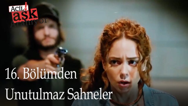 16. Bölümden Unutulmaz Sahneler - Acil Aşk Aranıyor