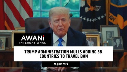 Trump administration mulls adding 36 countries to travel ban