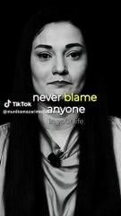 👍 Motivation_ never blame anyone 💔 _fyp _inspiration  _munibamazari _motivation  _unitedstates(MP4)