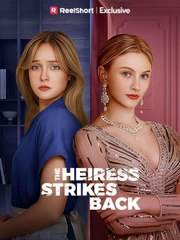 [Full] The Heiress Strikes Back Sreal - loambition