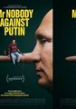 Mr. Nobody Against Putin [Documentary] Watch Online