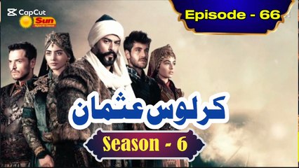 Kurulus Osman Season 6 Urdu Episode 66 - Urdu Dubbed | Sun Digital HD Channel
