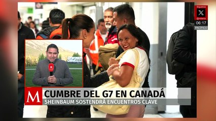 Sheinbaum viaja a Canadá para participar en la Cumbre del G7 y reunirse con líderes mundiales