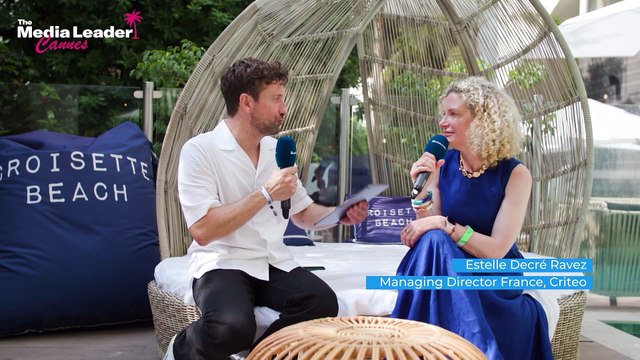 Cannes Lions 2025 : Talk Video - The Media Leader Cannes - Estelle Decré Ravez (Criteo)