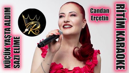 Küçük Yaşta Aldım Saz- ME TO ΣAZI MOY ΣTA XEPIA - Candan Erçetin ✩ Ritim Karaoke (Hüzzam Anonim)