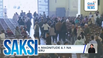 Isa, patay sa magnitude 6.1 na lindol sa Peru | Saksi