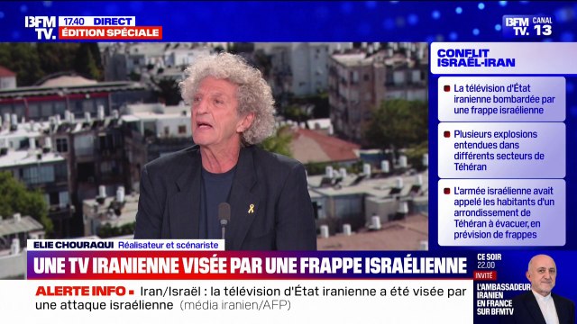 Attaque israélienne contre la télévision d’État iranienne: Israël s’attaque à des symboles , affirme Élie Chouraqui, réalisateur et scénariste