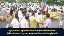 BJP protests against vandalism at Nobel laureate Rabindranath Tagore's ancestral home in Bangladesh