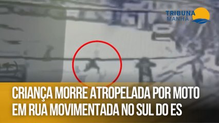 Criança morre atropelada por moto em rua movimentada no Sul do ES