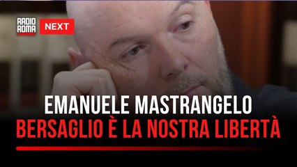 "Next", Mastrangelo: "Il loro bersaglio è la nostra libertà"