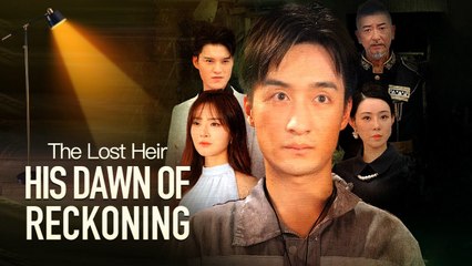 THE LOST HEIR HIS DAWN OF RECKONING