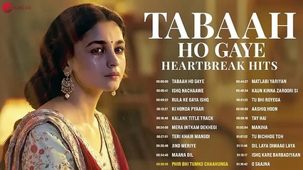 Tabaah+Ho+Gaye+Heartbreak+Hits+💔+-+Non-Stop+Sad+Songs+-+Rula+Ke+Gaya+Ishq+&+More