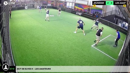 But de Elyes K - Les Amateurs