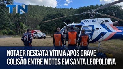 Notaer resgata vítima após grave colisão entre motos em Santa Leopoldina