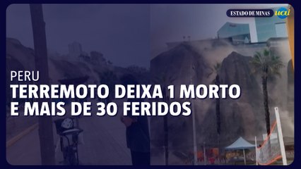 Terremoto de magnitude 6,1 deixa um morto e mais de 30 feridos no Peru