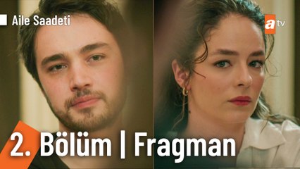 Aile Saadeti 2. Bölüm Fragman | "Hepiniz yeni yuvanıza hoş geldiniz✨"