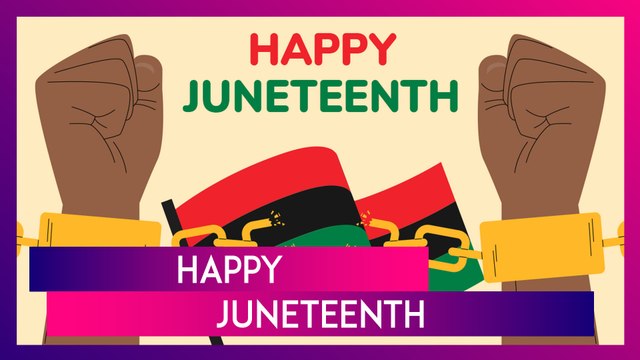 Juneteenth 2025 Wishes, Messages, Quotes & Greetings To Commemorate The Ending Of Slavery In The US