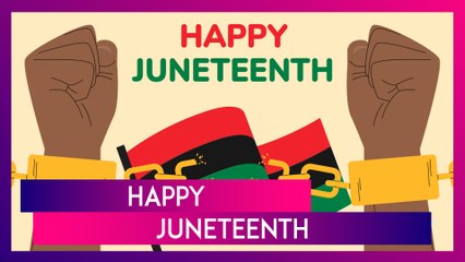 Juneteenth 2025 Wishes, Messages, Quotes & Greetings To Commemorate The Ending Of Slavery In The US