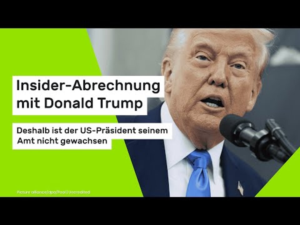 Insider-Abrechnung mit Donald Trump: Deshalb ist der US-Präsident seinem Amt nicht gewachsen