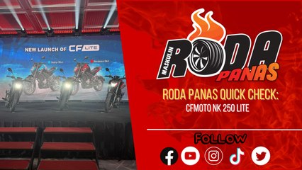 CFMOTO NK250 LITE, Roda Panas Quick Check