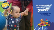 Nak Bayi Cepat Berjalan? Cuba 4 Aktiviti Fizikal Ini Di Rumah!