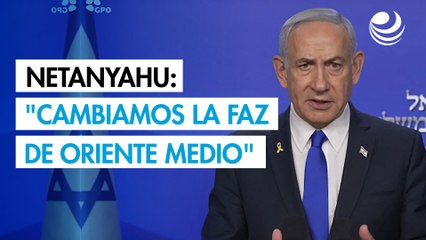 Netanyahu: "Cambiamos la faz de Oriente Medio"