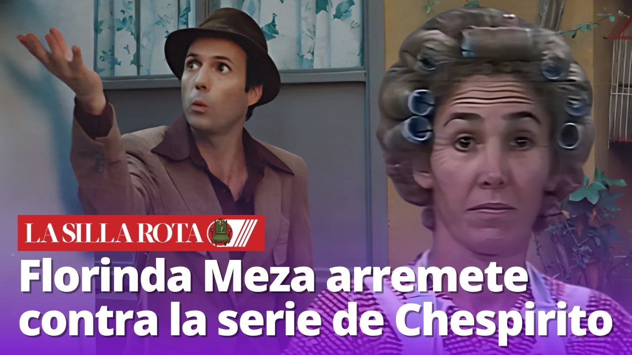 Florinda Meza arremete contra la serie de Chespirito